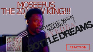 MOSEEFUS MUSIC MOMENT!!! EYEDEA - BOTTLE DREAMS #reaction #moseefus #the20viewking