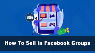 How to sell anything in your Facebook group successfully