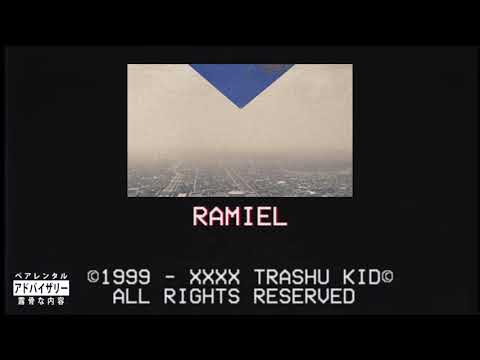 trashu -  RΛMIEL💾