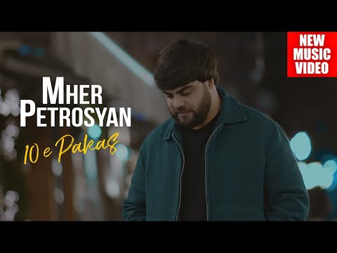 Mher Petrosyan - 10 e Pakas