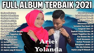 Download lagu Yollanda Feat Arief Full Album Emas Hantaran, Haruskah Aku Mati - Lagu Minang & Melayu Terbaru 2021 mp3 Download lagu Yollanda Feat Arief Full Album Emas Hantaran, Haruskah Aku Mati - Lagu Minang & Melayu Terbaru 2021 mp3