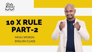 10 x rule 2 | ME4U INTERNATIONAL | Online Public Speaking Course for kids | live Class.