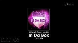 KitSch 2.0, Naskid - In Da Box (Club Mix)