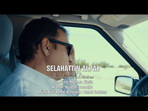 Selahattin Alpay  / Akçadağın Düzüne   ( Şu Tarlanın Düzüne ) Official Video 2021 )