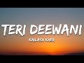 Kailash Kher Teri Deewani Lyrics