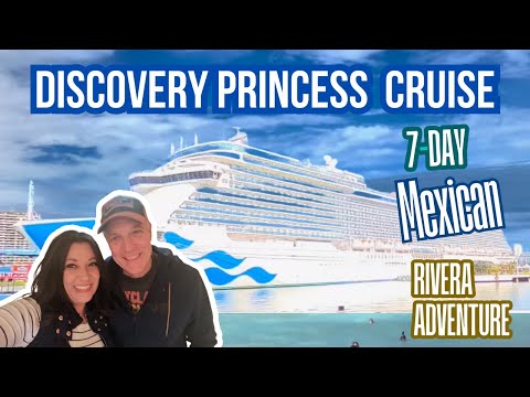 Thumbnail for 7 Days on Discovery Princess 🛳️ |  Mexican Rivera Adventure!