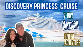 7 Days on Discovery Princess 🛳️ |  Mexican Rivera Adventure!