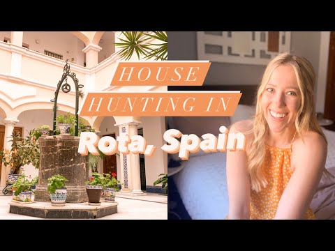 HOUSE HUNTING IN ROTA, SPAIN | How to pick out the best home for your stay in Rota
