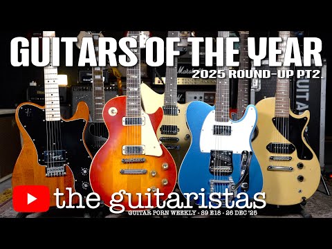 Guitars Of The Year 2025 🎸All The Guitars Bought & Reviewed...Was There A Favourite? 🤔