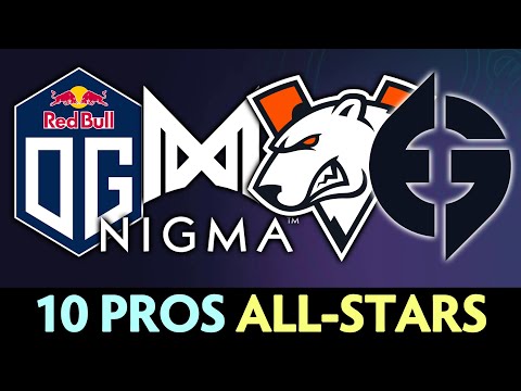 10 pros ALL-STARS with OG, EG, VP, Nigma — Miracle, w33, MidOne