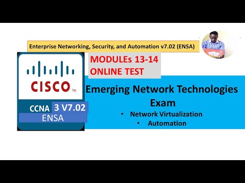 CCNA3 Exam | Emerging Network Technologies Exam |Modules 13-14 | Network Virtualization & Automation