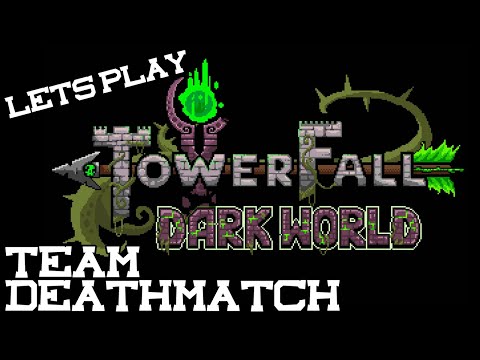Let's Play: Towerfall Darkworld - Team Deathmatch