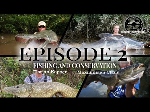 Boundless Pursuit - Episode 2:  Fishing and Conservation with Florian and Max