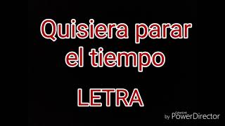 Maki ft. Demarco Quisiera parar el tiempo LETRA (Lyric)
