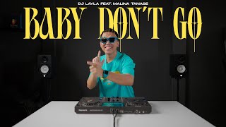 Download lagu BABY DON'T GO mp3