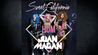 Sweet California  feat Juan Magan "Hum" lyrics+español