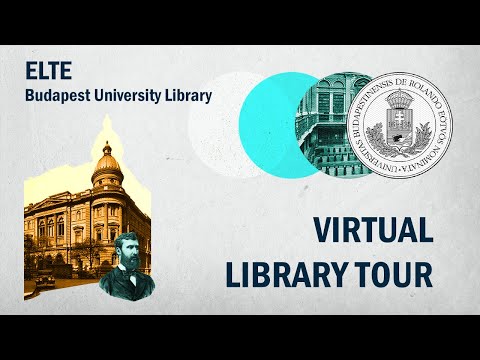 Virtual Library Tour – ELTE University Library and Archives (Budapest)