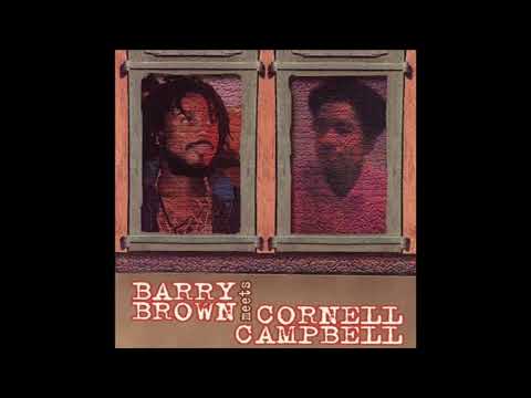 Barry Brown Meets Cornell Campbell (Full Album)