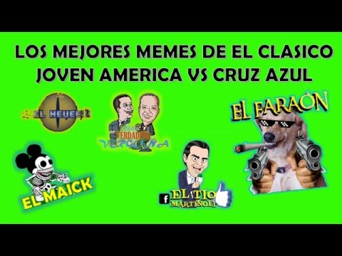Los Mejores Memes del Clásico Joven l El MAICK