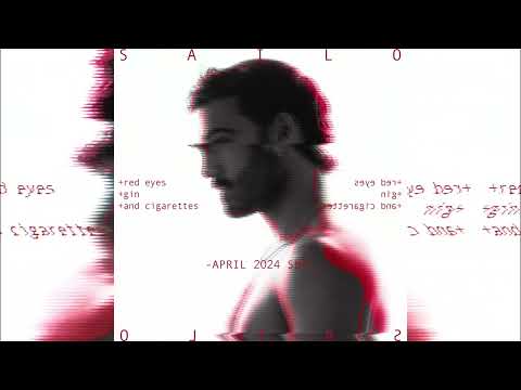 SAILO - Red eyes, Gin & Cigarettes (April 2024 Set)