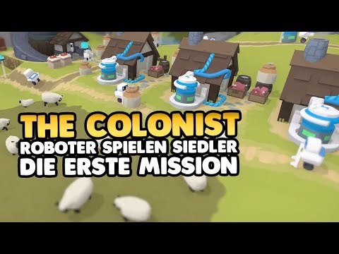 The Colonists 👑 Die komplette erste Mission [Deutsch/German]