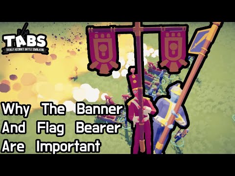 Why The Flag And Banner Bearer Are Important Units | Totally Accurate Battle Simulator