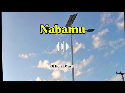 Nabamu (Official Music) 2025