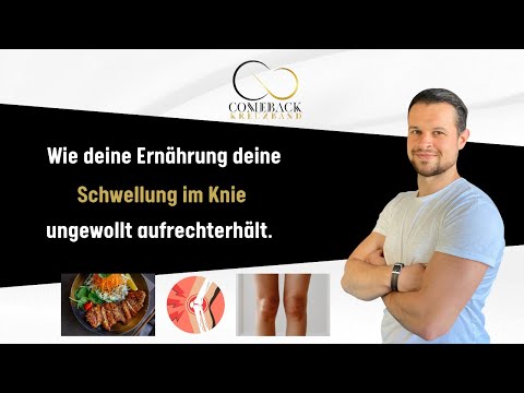 Knie Schwellung herausbekommen über die Ernährung - Antientzündliche Ernährungsweise