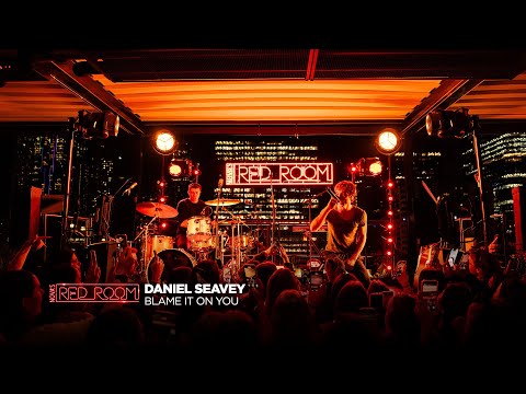 Daniel Seavey ‘Blame It On You' | Live in Nova’s Red Room
