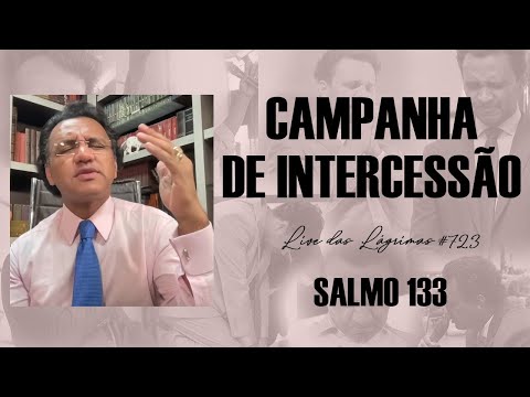 Live of Tears 723 - Psalm 133 - Intercession Campaign