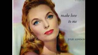 Julie London - I&#39;m In The Mood For Love