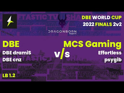 DBE WC 2022 Finals - LB 1.2 - DBE (DBE dramiS & DBE cnz) v/s MCS Gaming (psygib & Effortless)