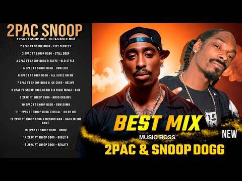2Pac & Snoop Dogg - BEST MIX 2024 (MUSIC BOSS)