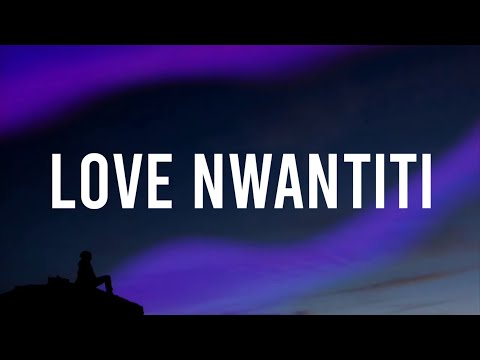 Ckay - Love Nwantiti (Lyrics)