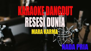 Download lagu karaoke  RESESI DUNIA MARA KARMA NADA PRIA mp3 Download lagu karaoke  RESESI DUNIA MARA KARMA NADA PRIA mp3