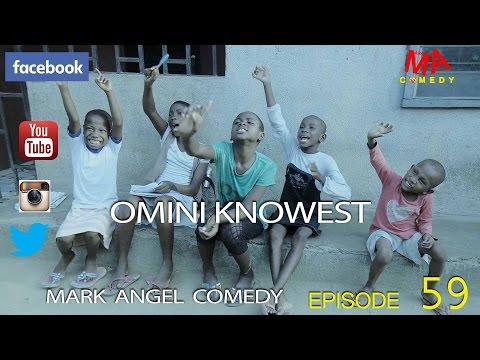 Omini Knowest [by Mark Angel Comedy]