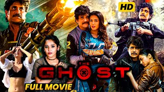 Nagarjuna & Sonal Chauhan The Ghost Full HD Telugu Movie | Telugu Full Length Movie | Matinee Show