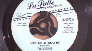 THE UTOPIAS - GIRLS ARE AGAINST ME