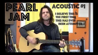 Guitar Lesson: How To Play Pearl Jam's Acoustic #1 (Demo) Off The PJ20 Soundtrack