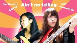 (EN&JP) Music① Jimi Hendrix "Ain't No Telling" - Guitar & Bass cover