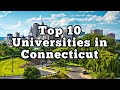 Top 10 Universities in Connecticut l CollegeInfo