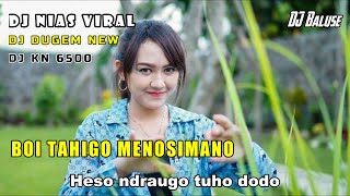 Download lagu Lagu Nias Legend - BOI TAHIGO MENOSIMANO /HESO NDRAUGO TUHO DODO - DJ Nias KN 6500 Terbaru Full Bass mp3