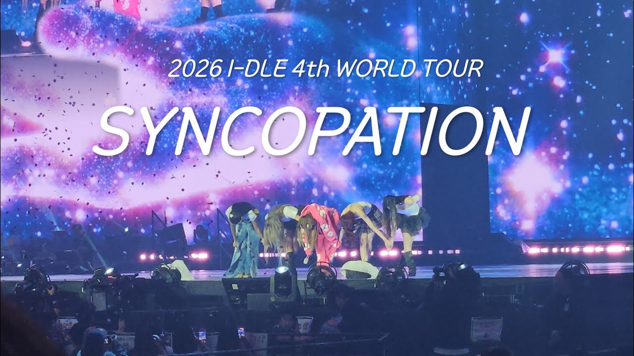 [2026/02/21] 2026 I-DLE 4th WORLD TOUR SYNCOPATION 첫콘