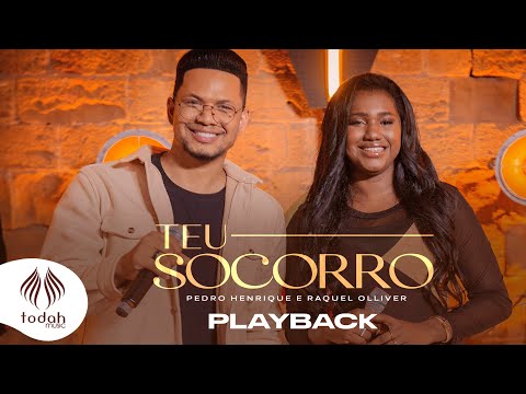 Pedro Henrique e Raquel Olliver | Teu Socorro [Playback com Letra]