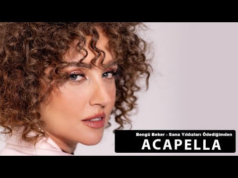 Bengü Beker - Sana Yıldızları Ödediğimden Acapella ( Müziksiz Vokal ) + Şarkı Sözleri