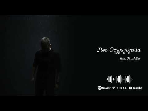 Mikej feat. MishQe - Noc Oczyszczenia (prod. noose & prodoskar)