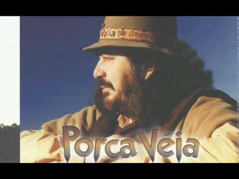 La No Velho Pontão - Porca Véia