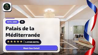 Is Palais de la Méditerranée in Nice Worth It?🏨
