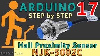 Lesson 17: Using NJK-5002C Proximity Hall Sensor  | Arduino Step By Step Course