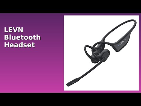 REVIEW (2025): LEVN Bluetooth Headset LEVN1000. ESSENTIAL details.